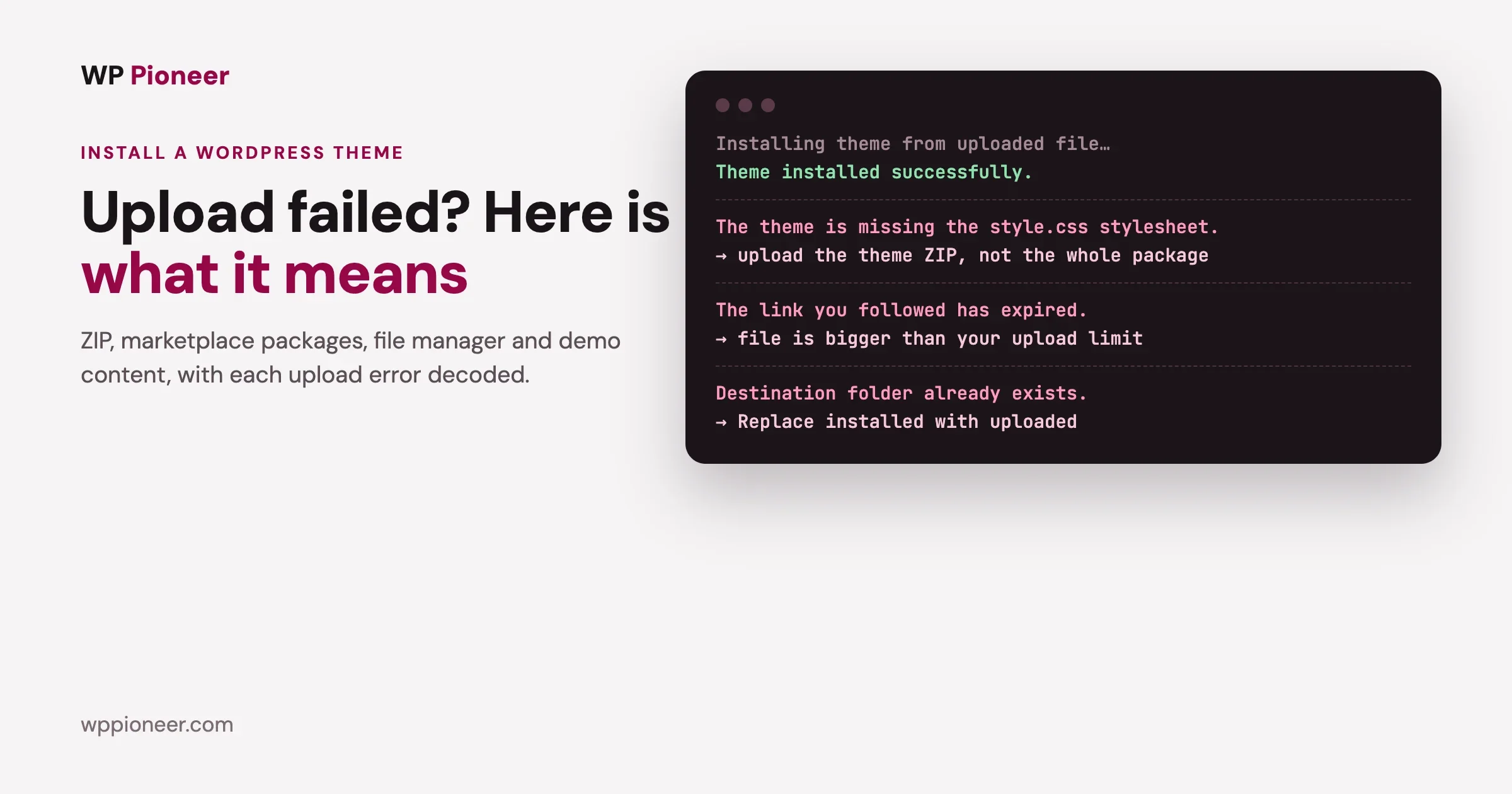 WordPress theme upload messages and fixes: missing style.css stylesheet, link you followed has expired, and destination folder already exists