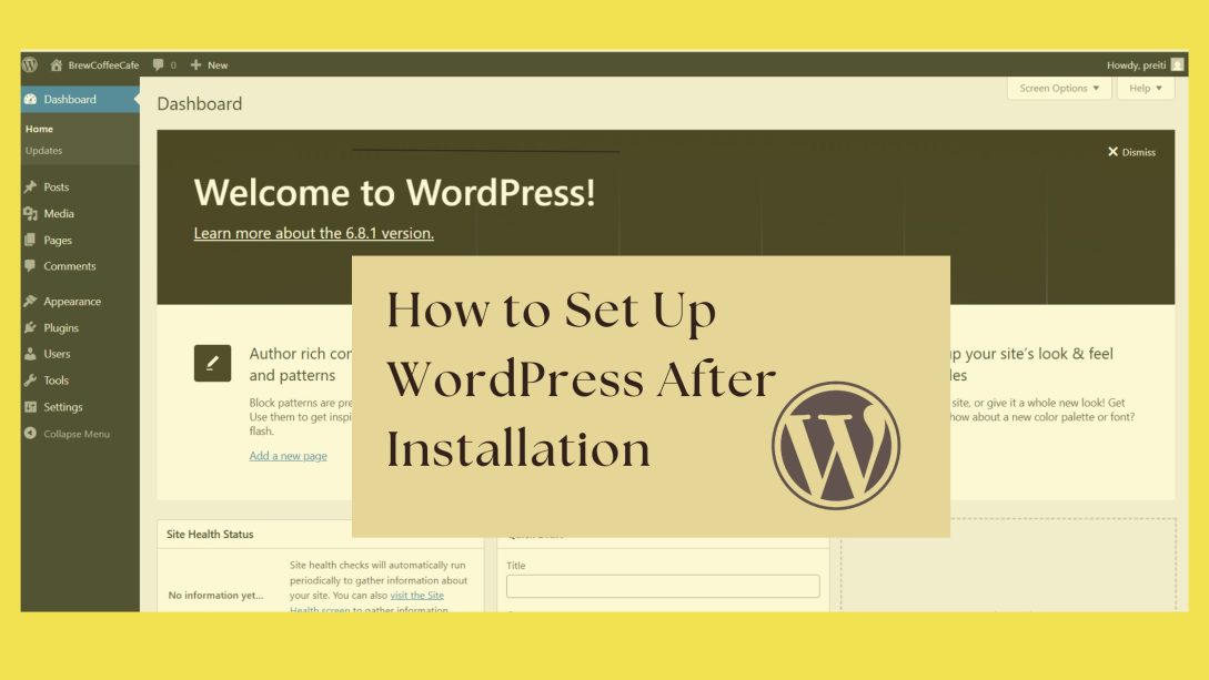 How to set up WordPress After Installation