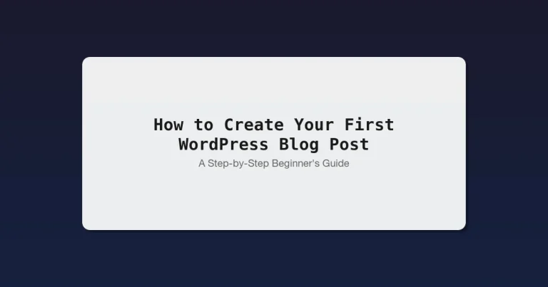 How to create your first WordPress blog post that ranks on Google