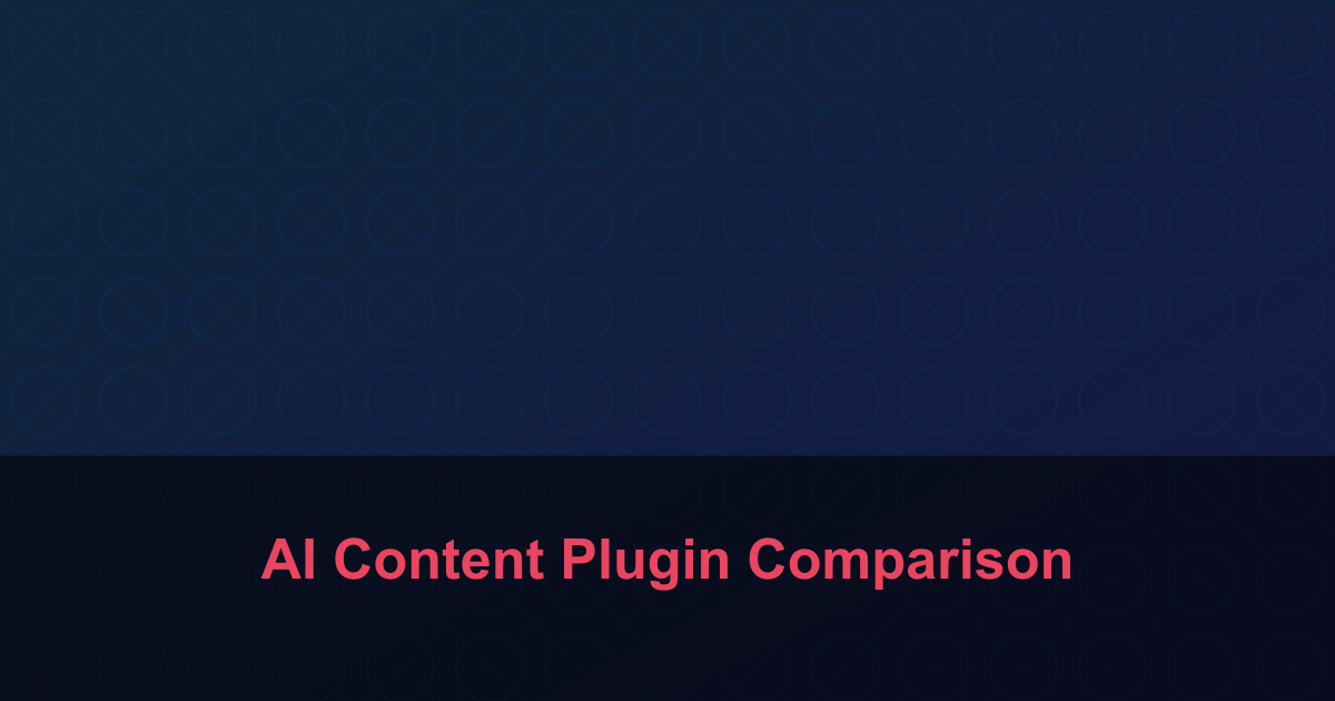 WordPress AI Content Plugin Comparison 2026