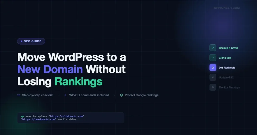 Step-by-step checklist for moving a WordPress site to a new domain while protecting Google rankings, with WP-CLI search-replace command shown