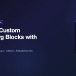Building Custom Gutenberg Blocks with React: Step-by-Step Tutorial