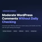 WordPress comment moderation guide - shield with checkmark icon on dark background showing automation tools