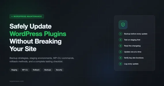 Step-by-step checklist for safely updating WordPress plugins without breaking your live site