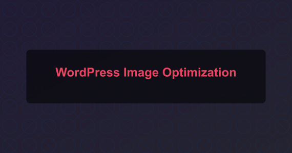 WordPress Image Optimization