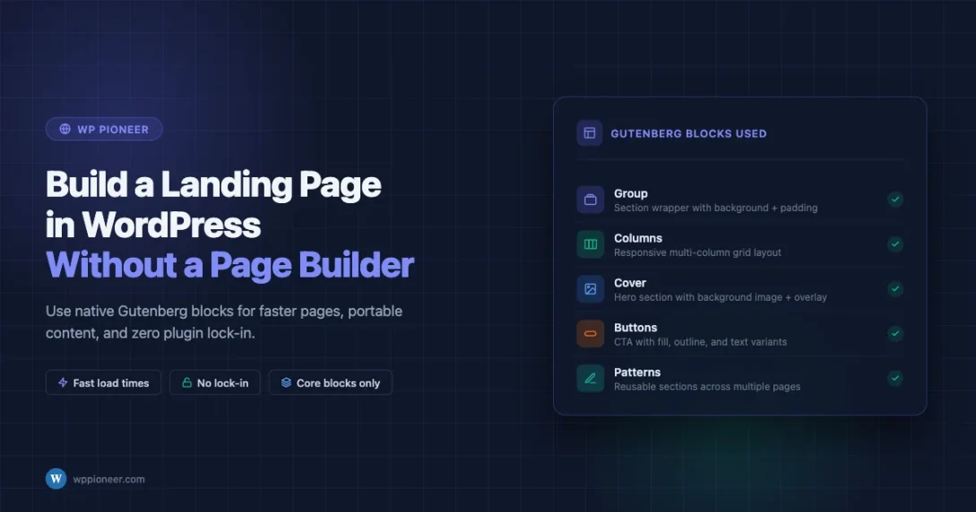 Gutenberg blocks used to build a WordPress landing page without a page builder plugin - showing Group, Columns, Cover, Buttons and Patterns blocks