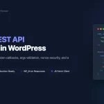 Custom REST API endpoints in WordPress code diagram showing register_rest_route permission_callback and JS fetch client