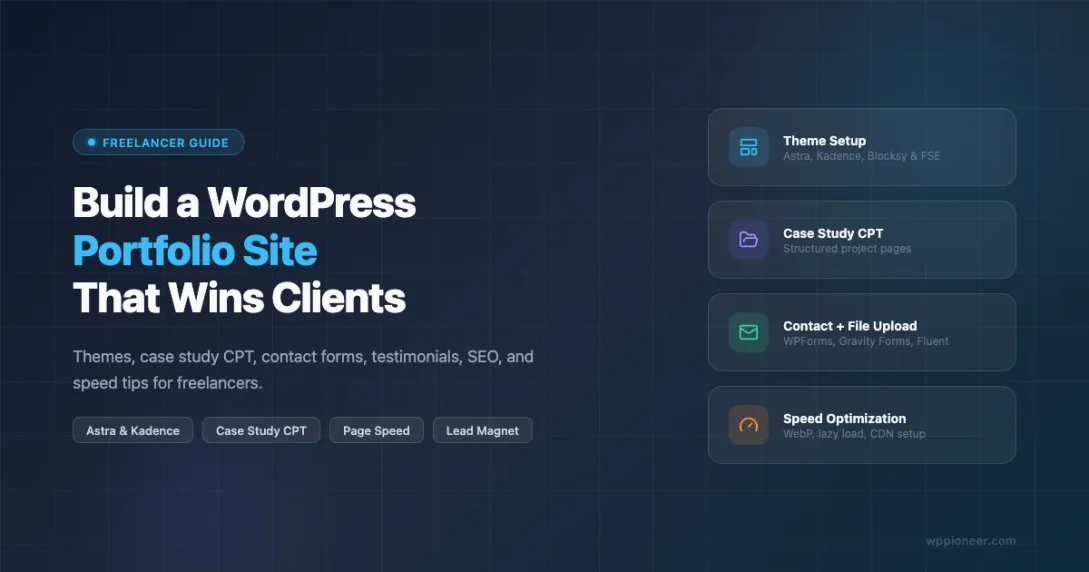 How to create a WordPress portfolio site that wins clients - theme setup, case studies, contact form, and page speed tips