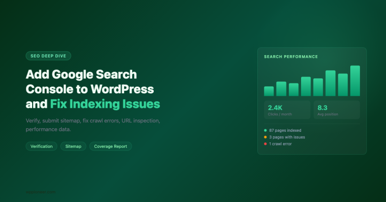 How to Add Google Search Console to WordPress and Fix Indexing Issues