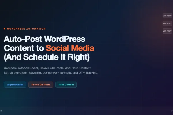 WordPress auto post to social media - plugin comparison showing Jetpack Social, Revive Old Posts and Nelio Content