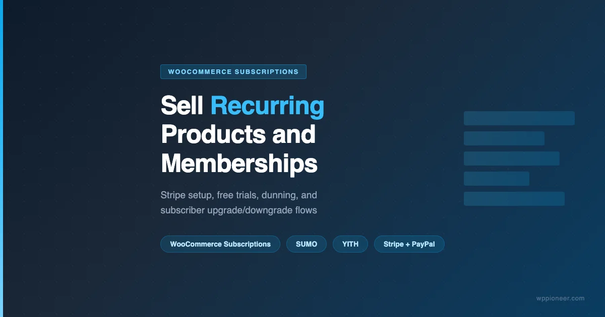 WooCommerce subscriptions guide comparing WooCommerce Subscriptions, SUMO, and YITH for recurring payments