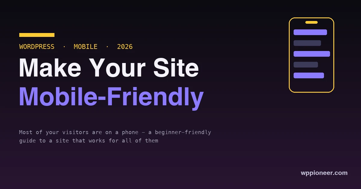 How to make your WordPress site mobile-friendly in 2026 - a phone showing a clean responsive layout