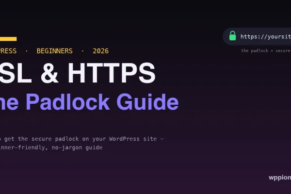 WordPress SSL and HTTPS - how to get the secure padlock on your site, a browser address bar with a padlock