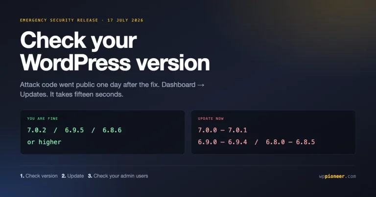 Graphic reading check your WordPress version, with a green panel listing safe versions 7.0.2, 6.9.5 and 6.8.6 or higher and a red panel listing affected version ranges
