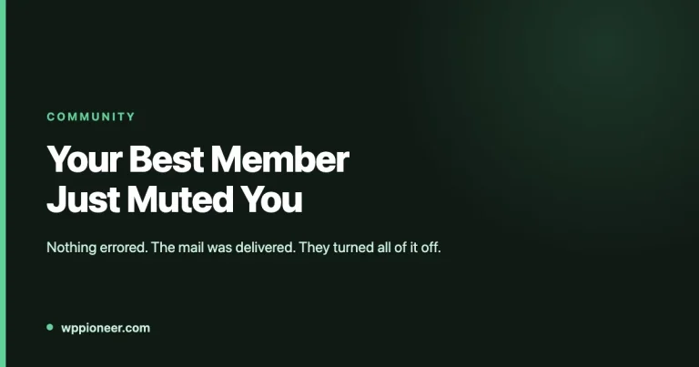 Dark card reading Your Best Member Just Muted You, with the subtitle nothing errored, the mail was delivered, they turned all of it off